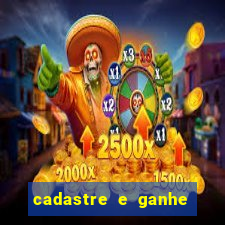 cadastre e ganhe dinheiro para jogar